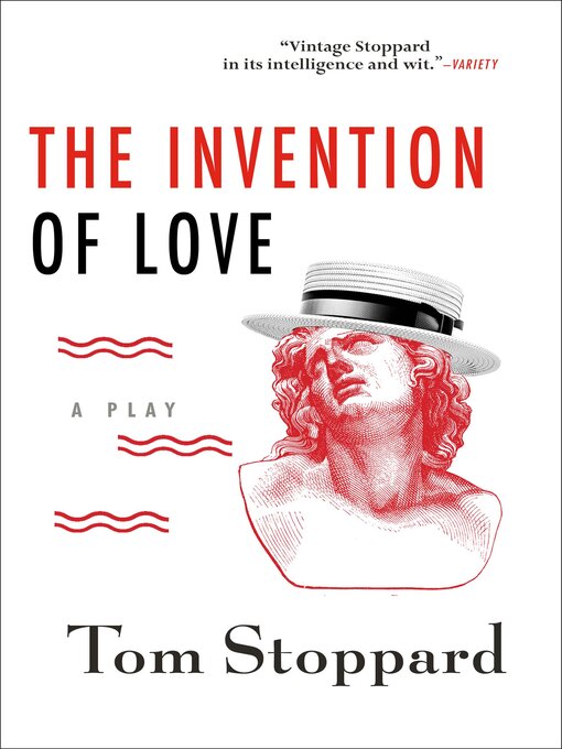 Title details for The Invention of Love by Tom Stoppard - Wait list